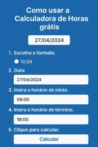 Calculadora de Horas 3 Exemplo prático mostrando como calcular a diferença entre dois horários no formato 24h e 12h (AM/PM) com fundo azul.